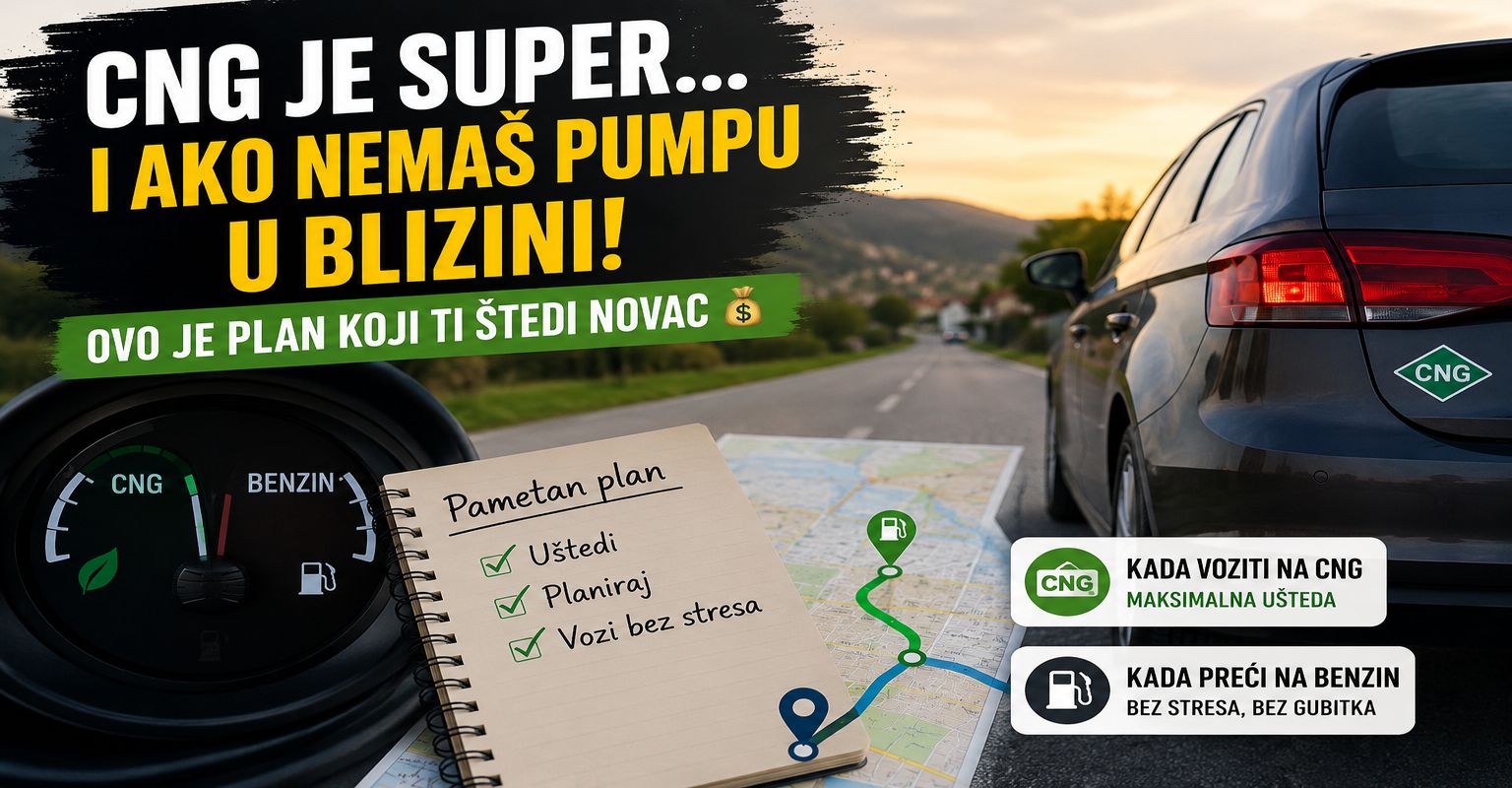 Nemam CNG pumpu u blizini kako planirati svakodnevnu vožnju i kada koristiti benzin